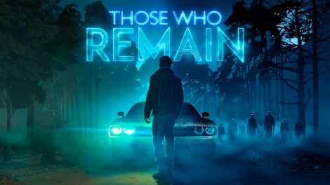 Those Who Remain: Neues Horrorspiel kommt noch 2019