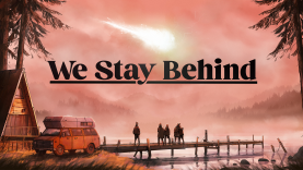 We Stay Behind erhält Kickstarter-Kampagne